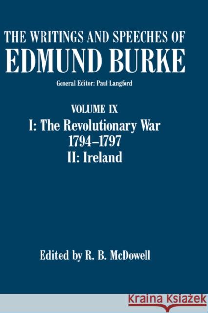 The Writings and Speeches of Edmund Burke: Volume II: Party, Parliament and the American Crisis, 1766-1774 Edmund Burke 9780198224167