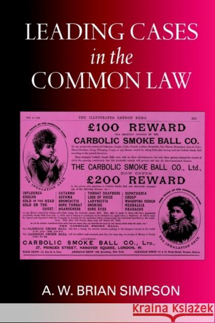 Leading Cases in the Common Law A. W. Brian Simpson 9780198262992 Oxford University Press
