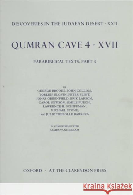 Qumran Cave 4: XVII: Parabiblical Texts, Part 3 Brooke, George 9780198269366 Oxford University Press, USA