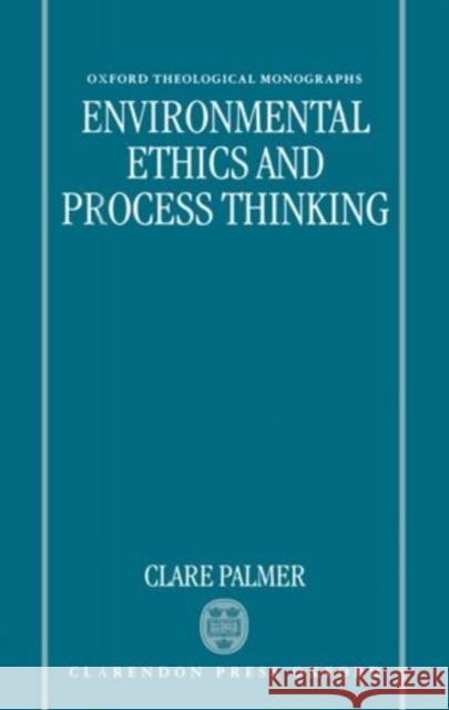 Environmental Ethics C Palmer 9780198269526