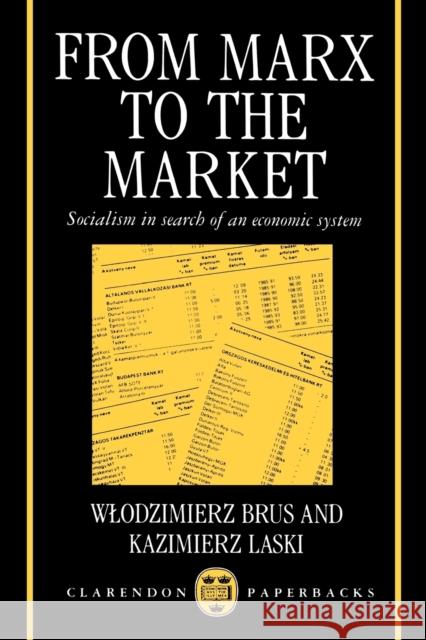 From Marx to the Market Brus, Wlodzimierz 9780198283997 Oxford University Press