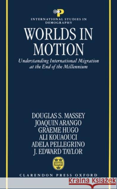 Worlds in Motion Massey, Douglas S. 9780198294429