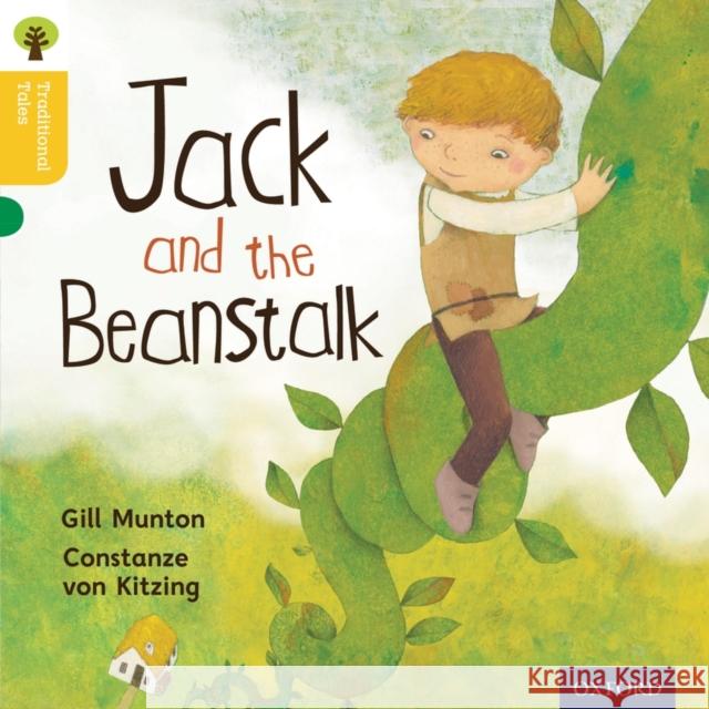 Oxford Reading Tree Traditional Tales: Level 5: Jack and the Beanstalk Munton, Gill; 0; Gamble, Nikki 9780198339502