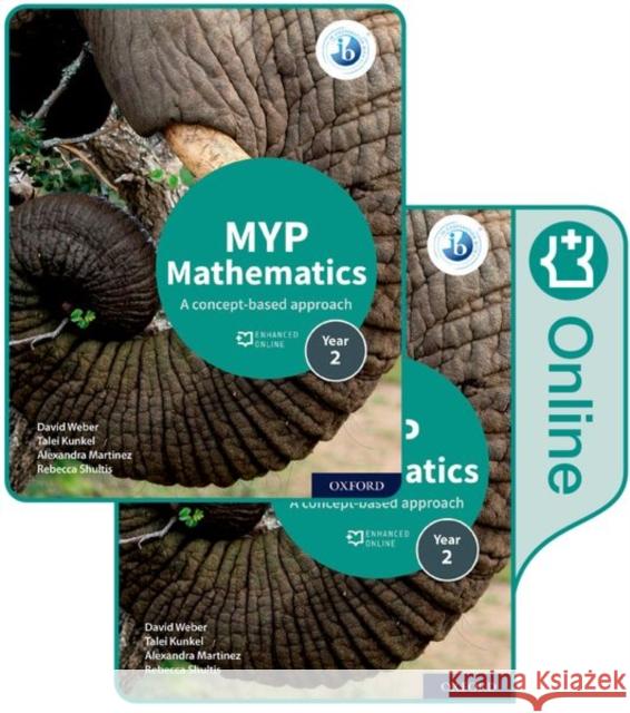 MYP Mathematics 2: Print and Enhanced Online Course Book Pack Rebecca Shultis 9780198356264 Oxford University Press
