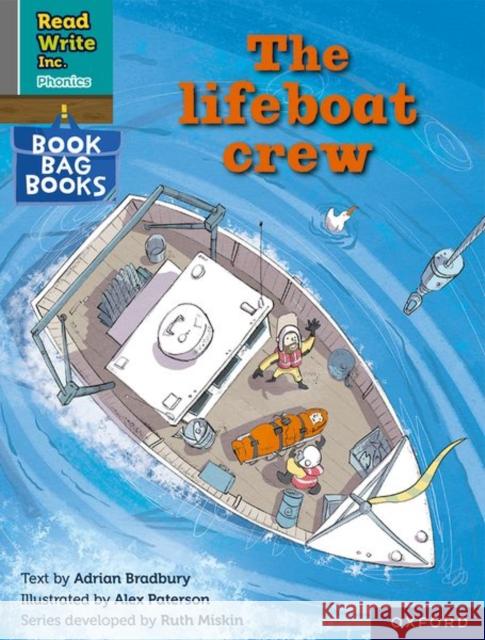 Read Write Inc. Phonics: Grey Set 7 Book Bag Book 8 The lifeboat crew Adrian Bradbury Alex Paterson  9780198420798