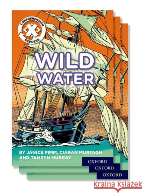 Project X Comprehension Express: Stage 2: Wild Water Pack of 15 Murtagh, Ciaran, Pimm, Janice, Murray, Tamsyn 9780198422594 