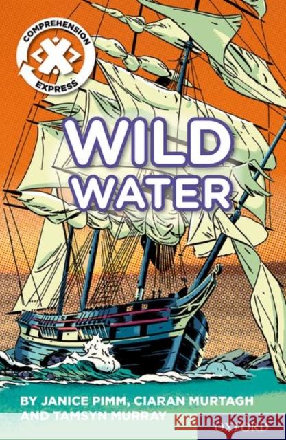 Project X Comprehension Express: Stage 2: Wild Water Pack of 6 Murtagh, Ciaran, Pimm, Janice, Murray, Tamsyn 9780198422600