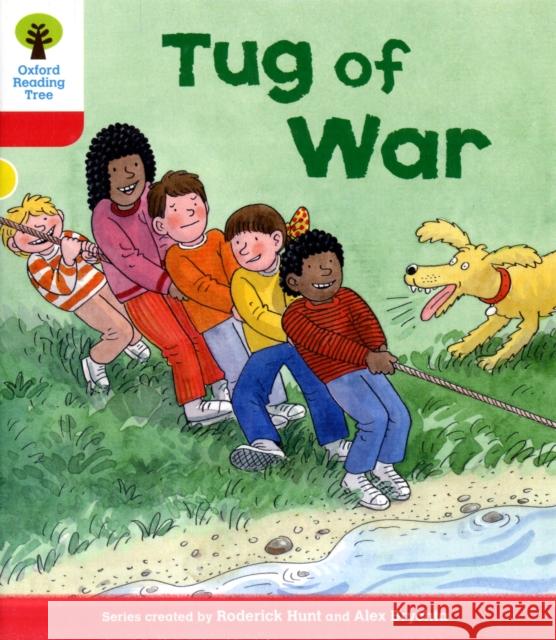 Oxford Reading Tree: Level 4: More Stories C: Tug of War Hunt, Roderick 9780198482352