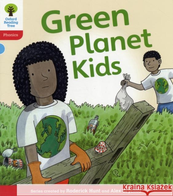 Oxford Reading Tree: Level 4: Floppy's Phonics Fiction: Green Planet Kids Hunt, Roderick|||Ruttle, Kate 9780198485308