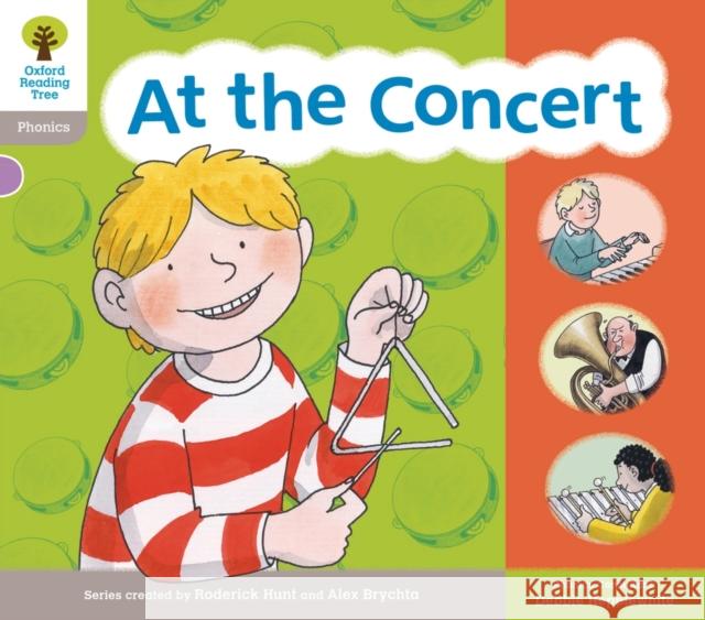 Oxford Reading Tree: Floppy Phonic Sounds & Letters Level 1 More a At the Concert Roderick Hunt Alex Brychta Teresa Heapy 9780198488842 Oxford University Press