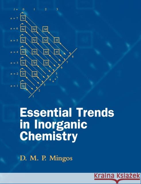 Essential Trends in Inorganic Chemistry D. M. Mingos 9780198501084 0