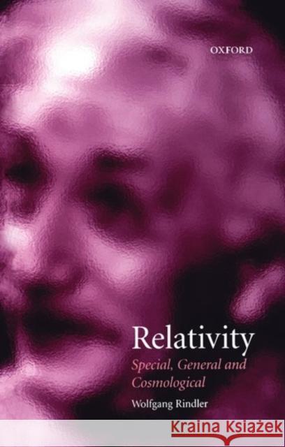 Relativity (Special, General and Cosmological) Rindler, Wolfgang 9780198508359