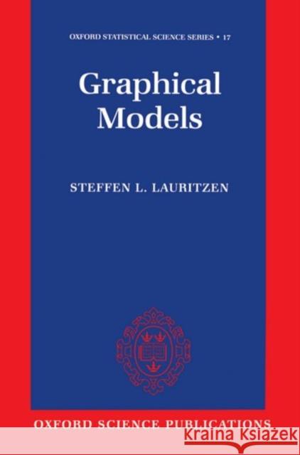 Graphical Models Steffen L. Lauritzen 9780198522195