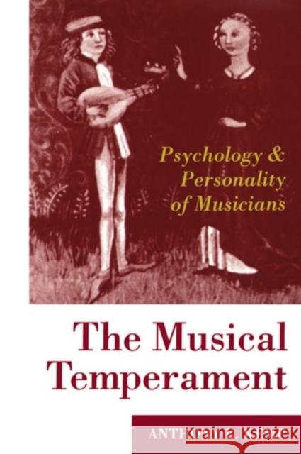 The Musical Temperament: Psychology and Personality of Musicians Kemp, Anthony E. 9780198523628 Oxford University Press