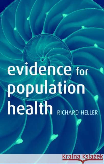 Evidence for Population Health Richard F. Heller 9780198529743