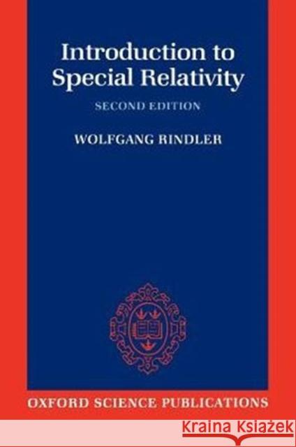 Introduction to Special Relativity Wolfgang Rindler 9780198539520