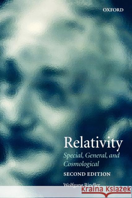 Relativity: Special, General, and Cosmological Rindler, Wolfgang 9780198567325