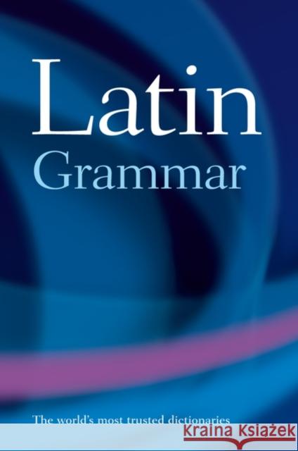 A Latin Grammar James Morwood 9780198601999