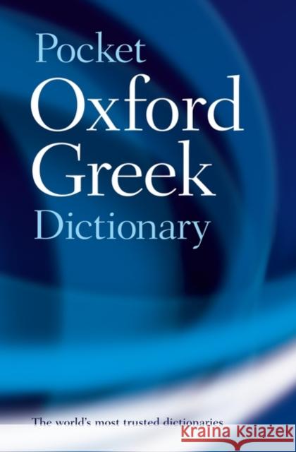 The Pocket Oxford Greek Dictionary J. T. Pring J. T. Pring 9780198603276 Oxford University Press