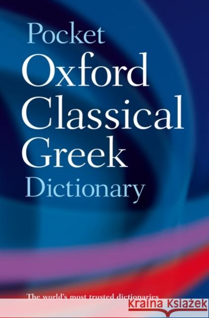 The Pocket Oxford Classical Greek Dictionary  9780198605126 Oxford University Press