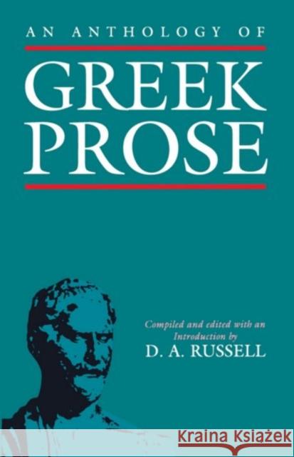 Greek Prose Russell, D. A. 9780198721222 0
