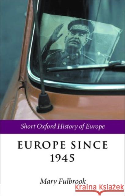 Europe Since 1945 Mary Fulbrook 9780198731788 Oxford University Press