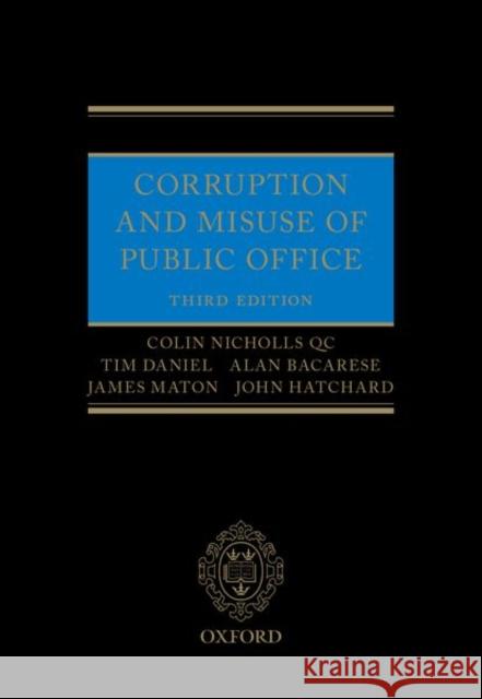 Corruption and Misuse of Public Office 3e Nicholls Qc, Colin 9780198735434 Oxford University Press, USA