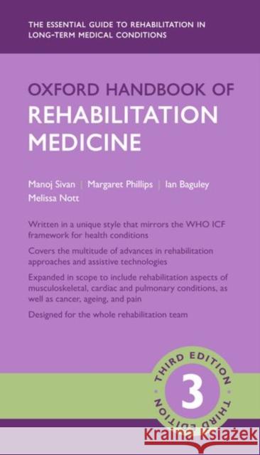 Oxford Handbook of Rehabilitation Medicine Manoj Sivan Margaret Phillips Ian Baguley 9780198785477