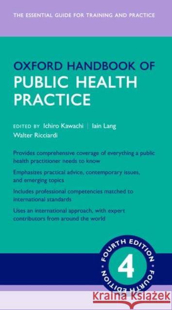 Oxford Handbook of Public Health Practice Kawachi, Ichiro 9780198800125