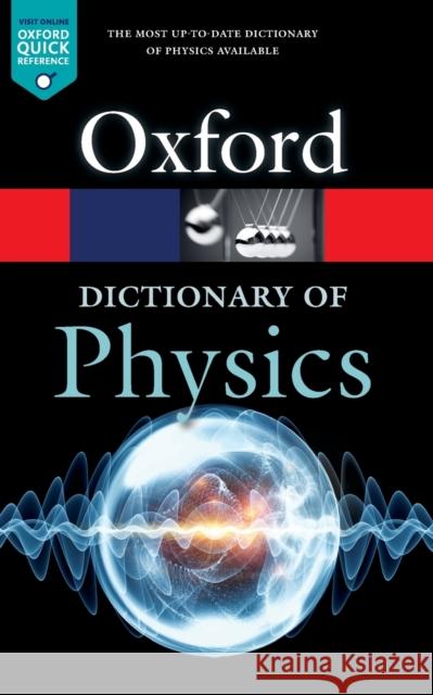 A Dictionary of Physics Richard Rennie Jonathan Law 9780198821472