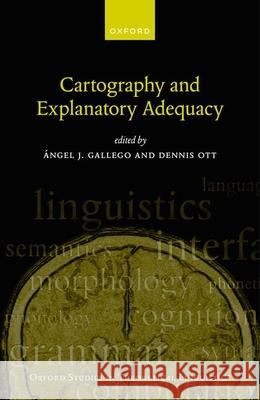 Cartography and Explanatory Adequacy  9780198867937 Oxford University Press