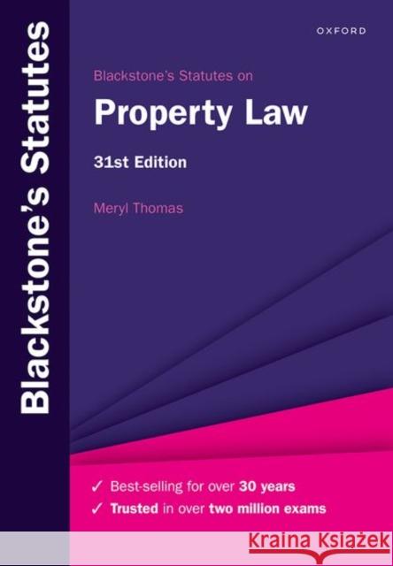 Blackstone's Statutes on Property Law 2022-2023 Thomas 9780198890287