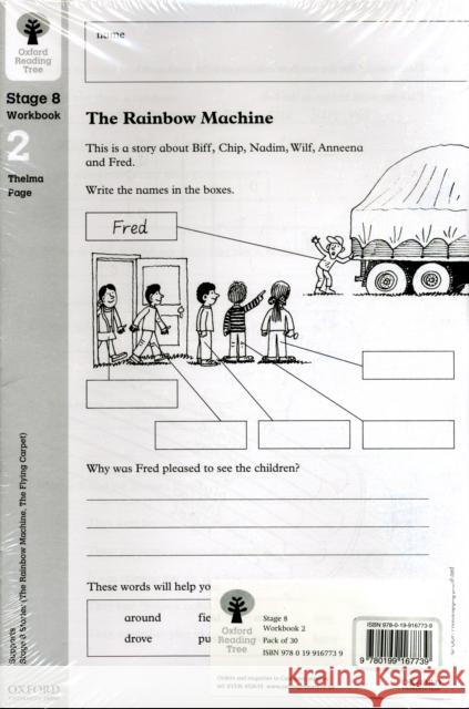 Oxford Reading Tree: Level 8: Workbooks: Workbook 2: The Rainbow Machine and The Flying Carpet (Pack of 30) Thelma Page 9780199167739