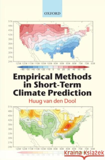 Empirical Methods in Short-Term Climate Prediction Huug Va 9780199202782 Oxford University Press, USA