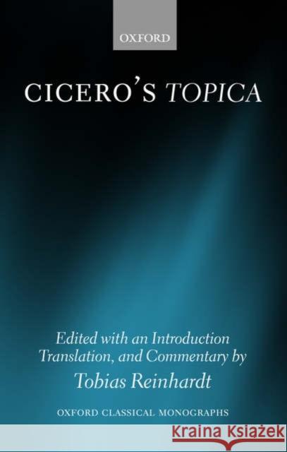 Cicero's Topica Cicero 9780199207718 Oxford University Press, USA