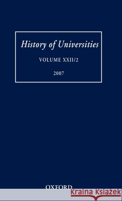 History of Universities: Volume XXII/2 Feingold, Mordechai 9780199227495