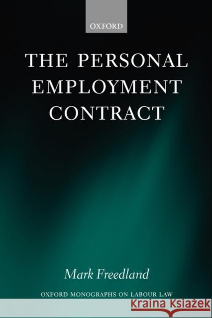 The Personal Employment Contract Mark Freedland 9780199249268 Oxford University Press