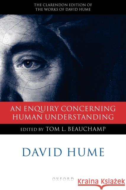 An Enquiry Concerning Human Understanding: A Critical Edition Hume, David 9780199266340 Clarendon Press