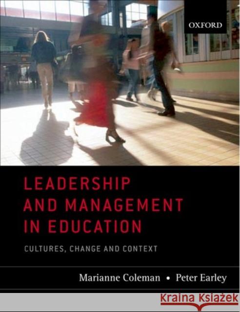 Leadership and Managemnt in Education: International Persp Coleman 9780199268573