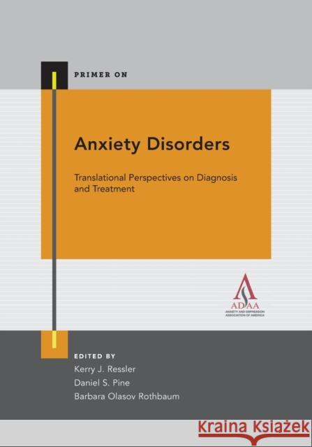 Anxiety Disorders Daniel Pine Barbara Olasov Rothbaum Kerry Ressler 9780199395125