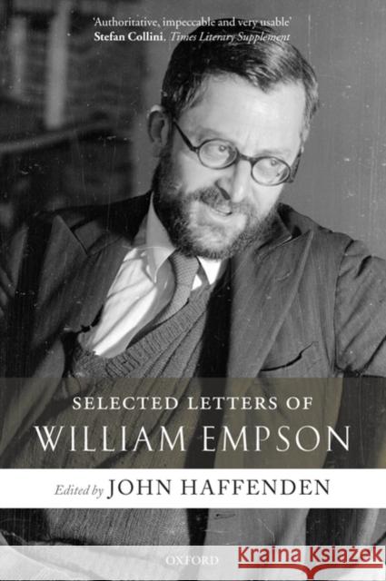 Selected Letters of William Empson John Haffenden 9780199539864 Oxford University Press, USA