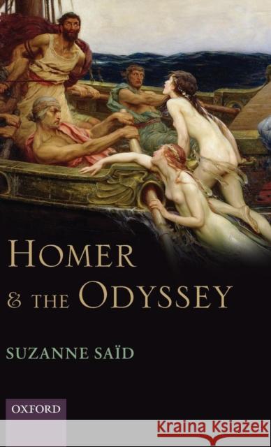 Homer and the Odyssey Suzanne Said Ruth Webb 9780199542840