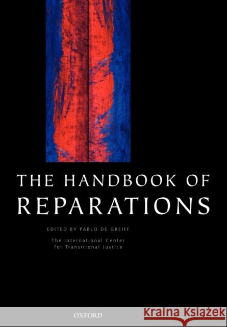 The Handbook of Reparations Pablo De Greiff 9780199545704 0