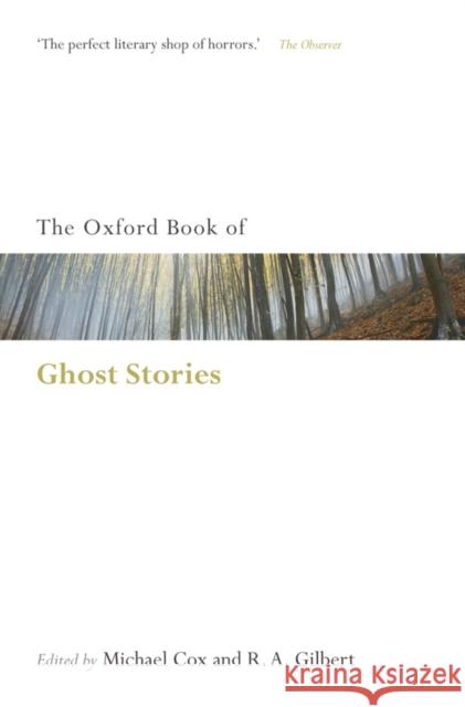 The Oxford Book of English Ghost Stories R. A. Cox 9780199556304 Oxford University Press