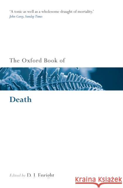 The Oxford Book of Death D. J. Enright 9780199556526 Oxford University Press