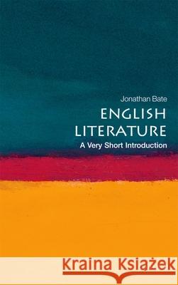 English Literature: A Very Short Introduction Jonathan Bate 9780199569267