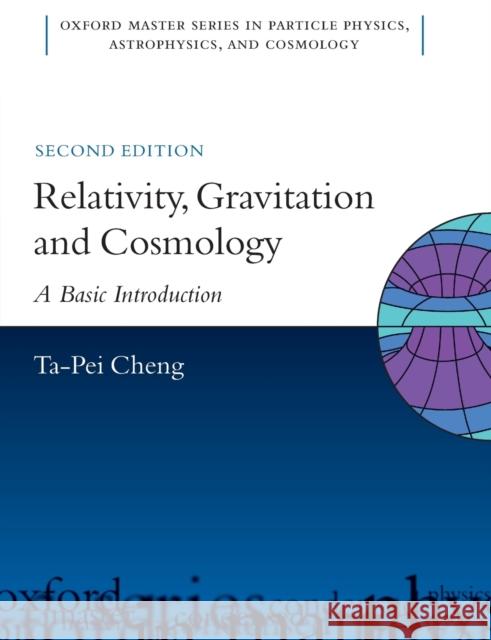 Relativity Gravit Cosmol 2e Omsp P Cheng, Ta-Pei 9780199573646