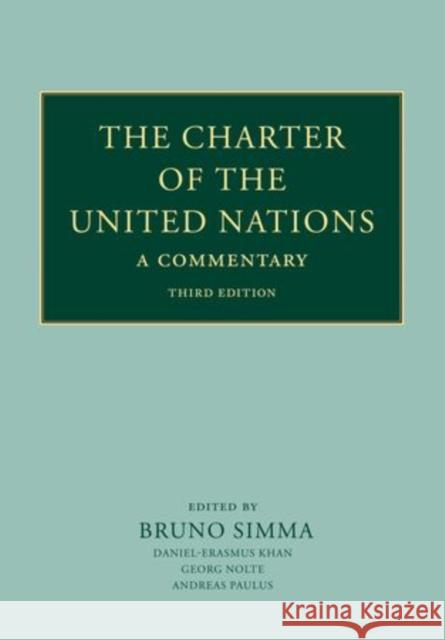 The Charter of the United Nations Set: A Commentary Simma, Bruno 9780199580156