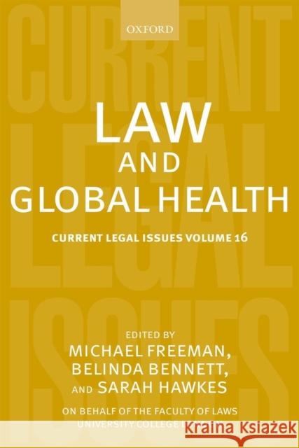 Law and Global Health Freeman, Michael 9780199688999