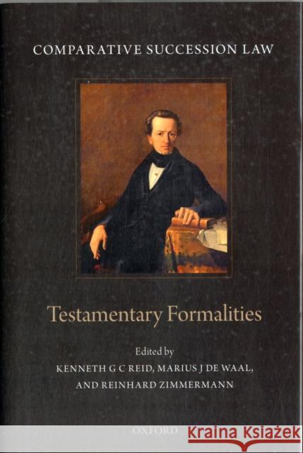 Testamentary Formalities Reid, Kenneth G. C. 9780199696802